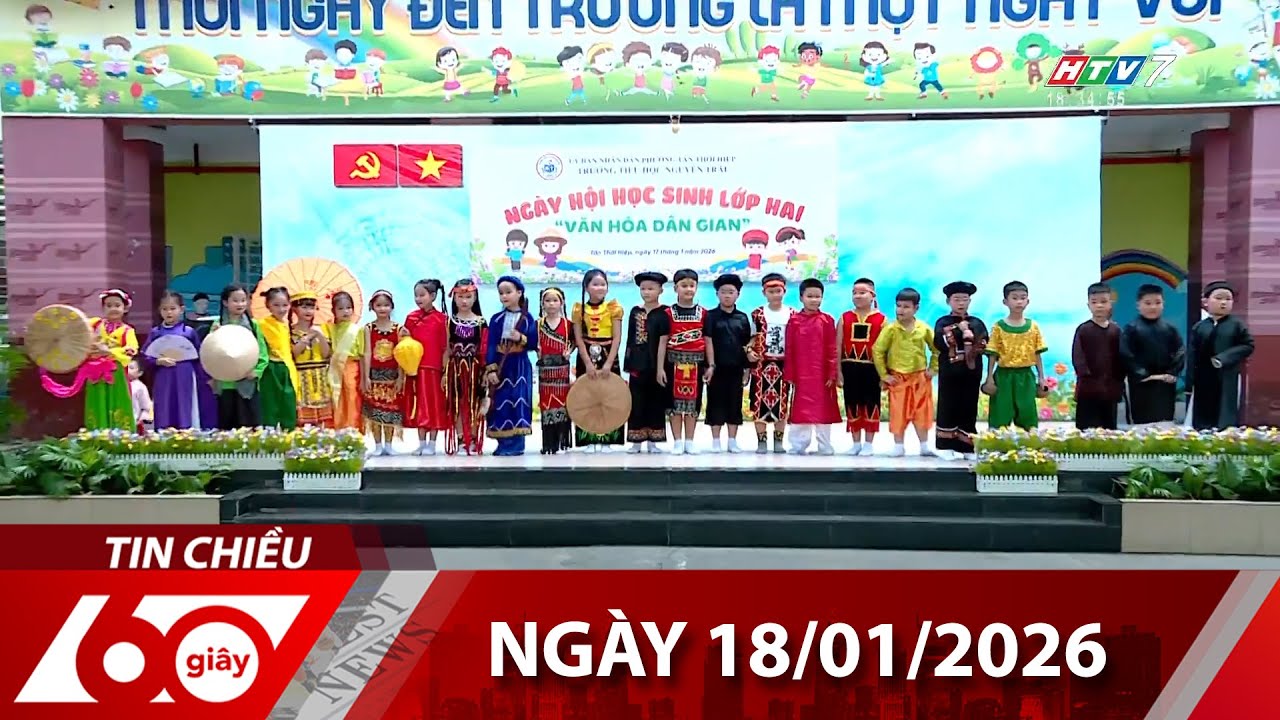 60 Giây Chiều - Ngày 18/01/2026 - HTV Tin Tức Mới Nhất 2026