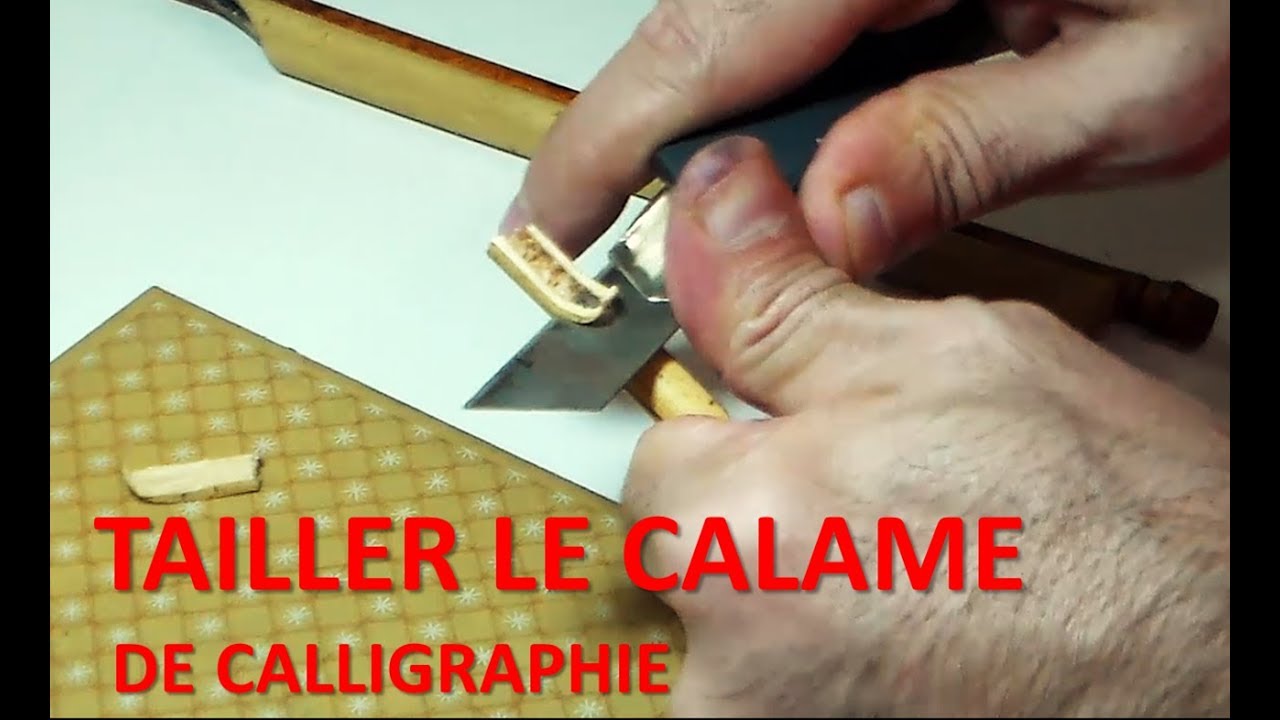 01 TAILLER LE CALAME DE CALLIGRAPHIE - BACHIR HAMZEH - قط قصبة الخط