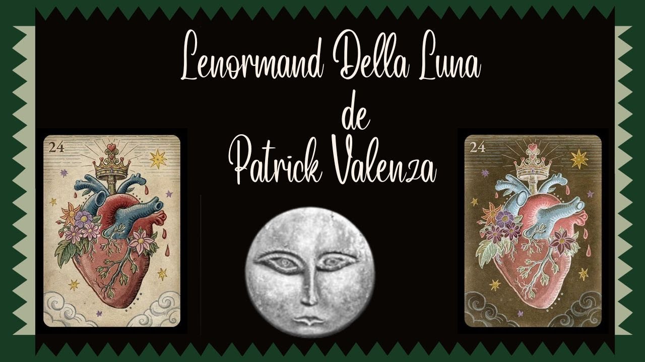 🌛🌝🌜  Mon avis sur le ...LENORMAND della LUNA🌛🌝🌜#deviantmoontarot // Patrick Valenza