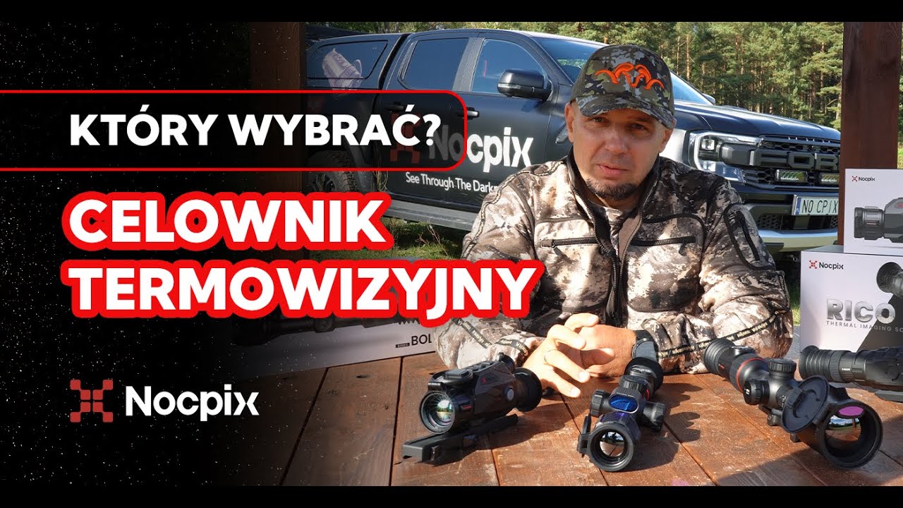 Czym różnią się między sobą celowniki termowizyjne Nocpix? Omawiamy serie: 💪SLIM 🌿BOLT 🐗ACE 🌲RICO 2