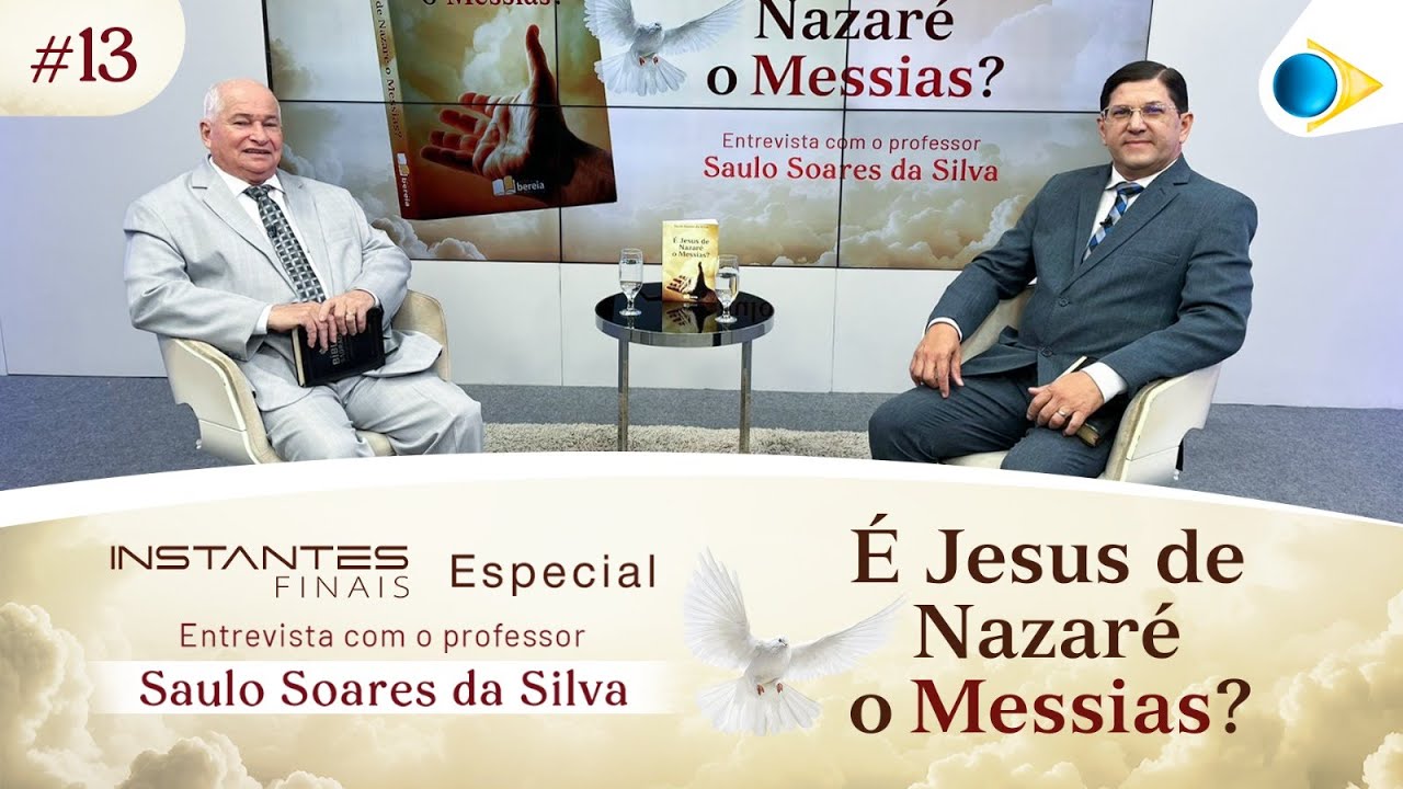 #13 É Jesus de Nazaré o Messias? | Instantes Finais