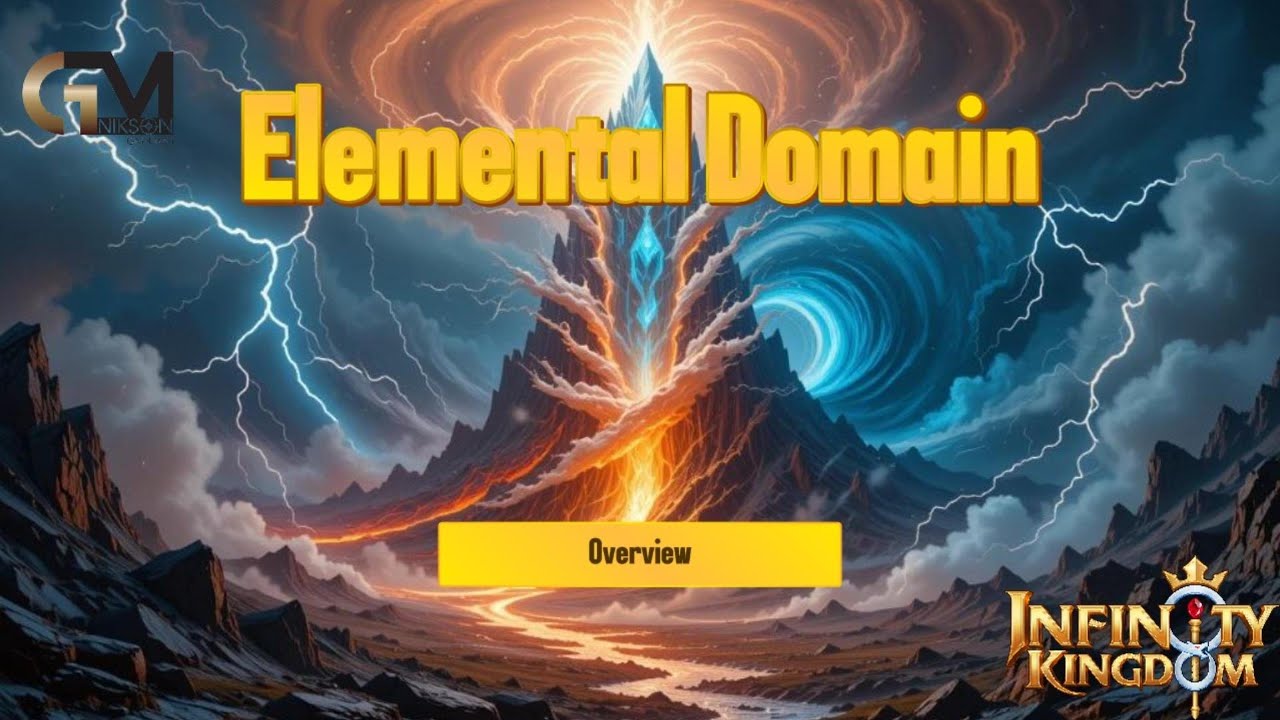 Elemental Domain Overview / Infinity Kingdom
