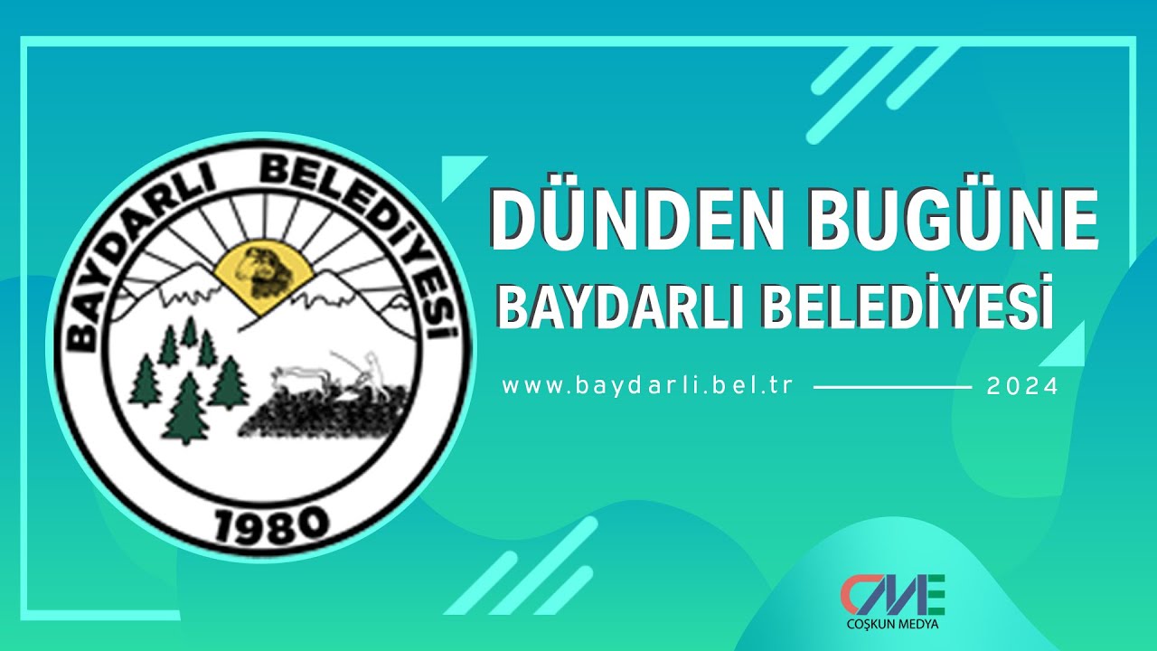 Dünden Bugüne Baydarlı Belediyesi 2024