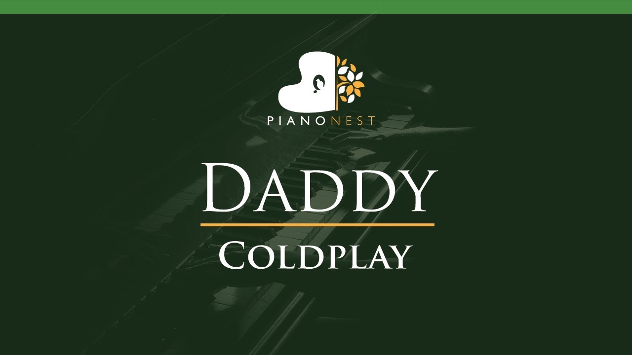 Coldplay - Daddy - LOWER Key (Piano Karaoke Instrumental)