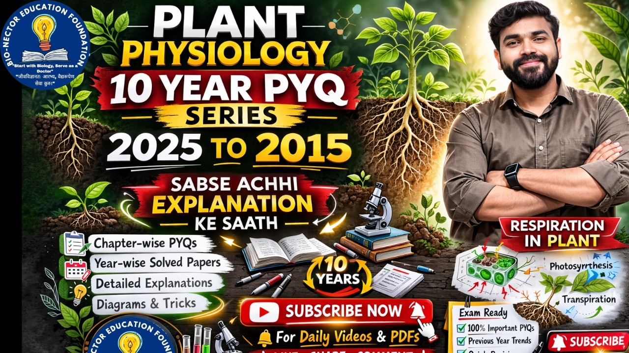 Plant Physiology 10 Year PYQ Series (2025–2015) | Respiration in Plants | Complete Explanation