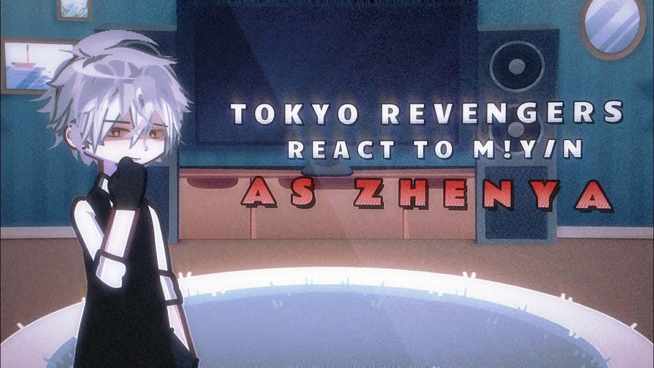 |•Tokyo Revengers react to Male Y/N as Zhenya•| 1/1 || Tokyo Revengers x Codename Anastasia || 2X ||