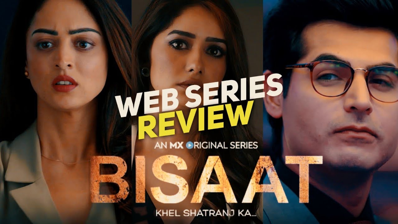 Bisaat Web Series Full Review | Bisaat All Episodes Review | MX Player