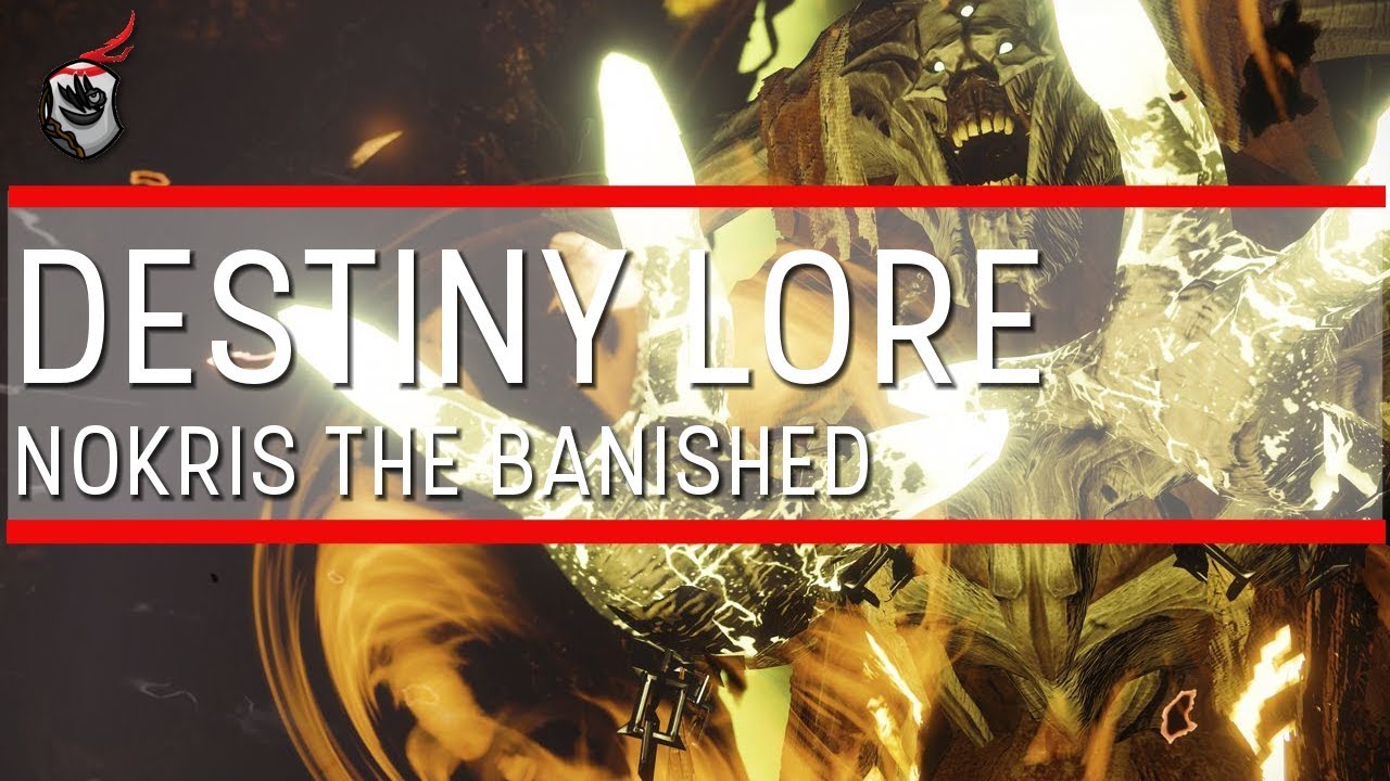 Destiny Lore: Nokris, The Banished