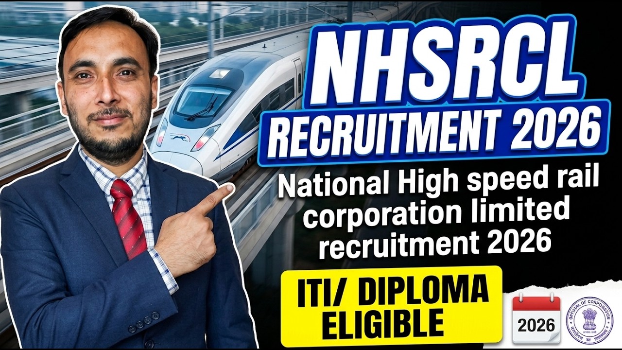 NHSRCL Recruitment 2026 || National High speed rail corporation limited recruitment 2026