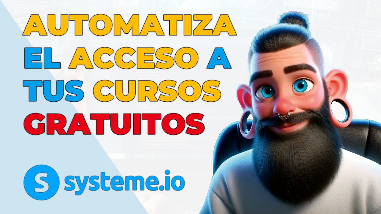 AUTOMATIZA acceso a los cursos GRATIS con SYSTEME.IO