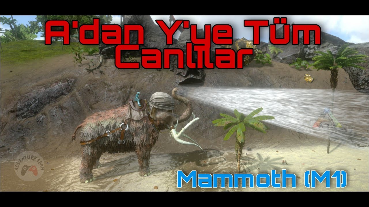 A'dan Y'ye Ark Mobile Canlıları | Mammoth (M1)