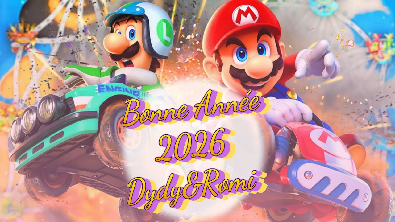 Bonne Année 2026 avec Dydy&Romi sur Mario Kart World !