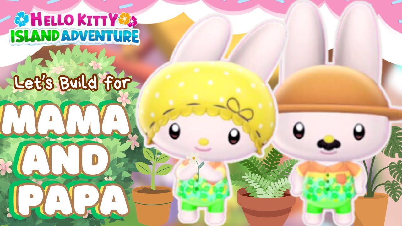 How to BUILD for My Melody's MAMA and PAPA | Hello Kitty Island Adventure