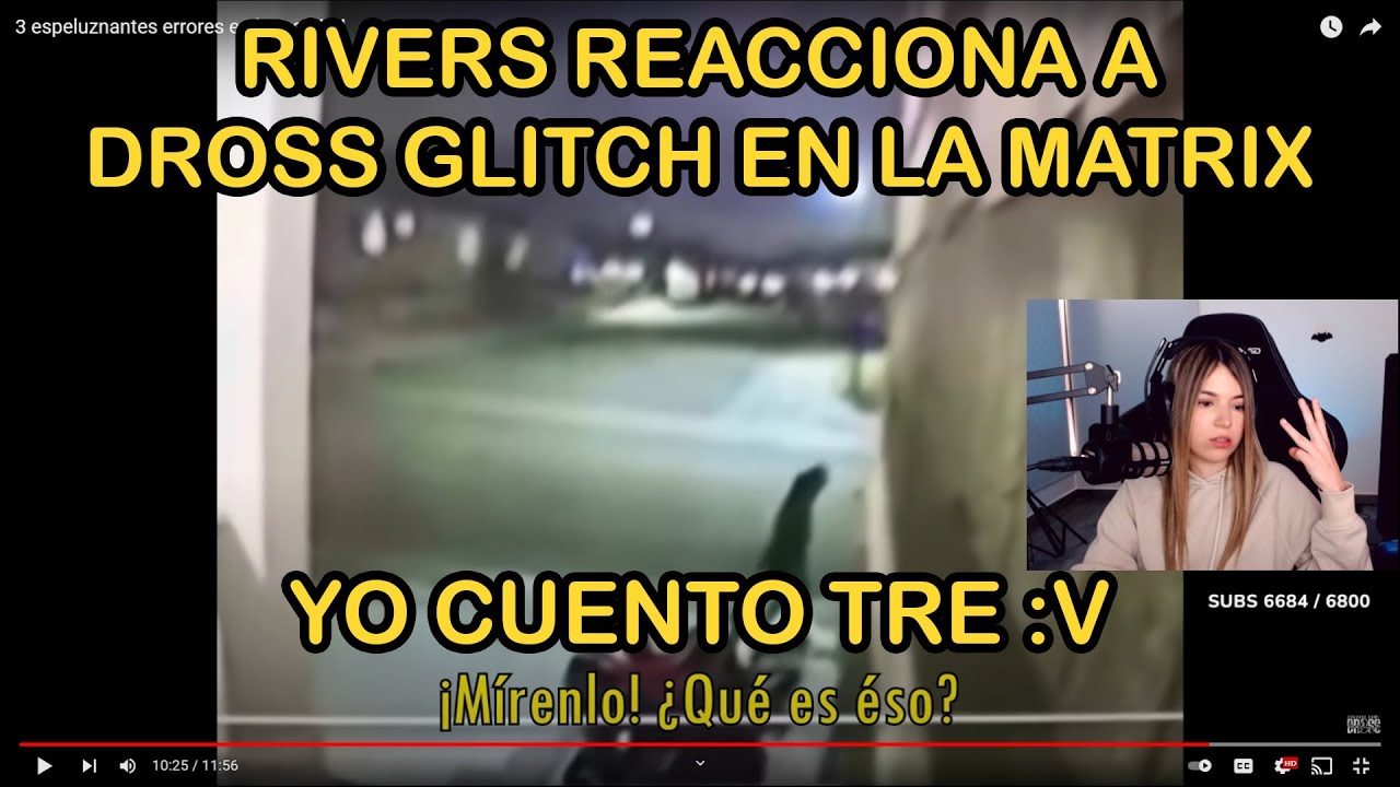 RIVERS reacciona a DROSS Y FALLAS EN LA REALIDAD P1