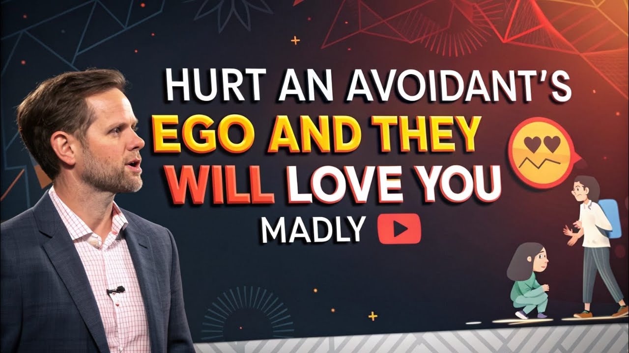Hurt An Avoidant's EGO And They Will Love You Madly _ The Secret To Making Them Obsessed With