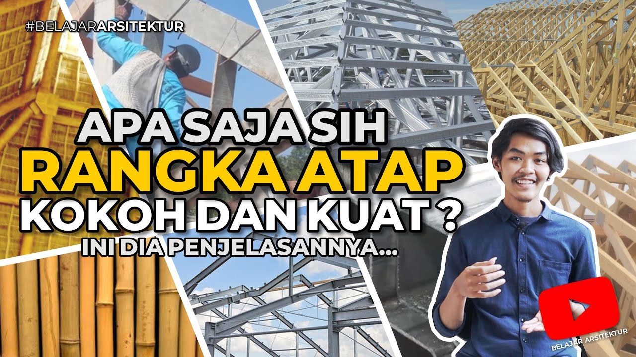 Material RANGKA ATAP - Belajar Arsitektur