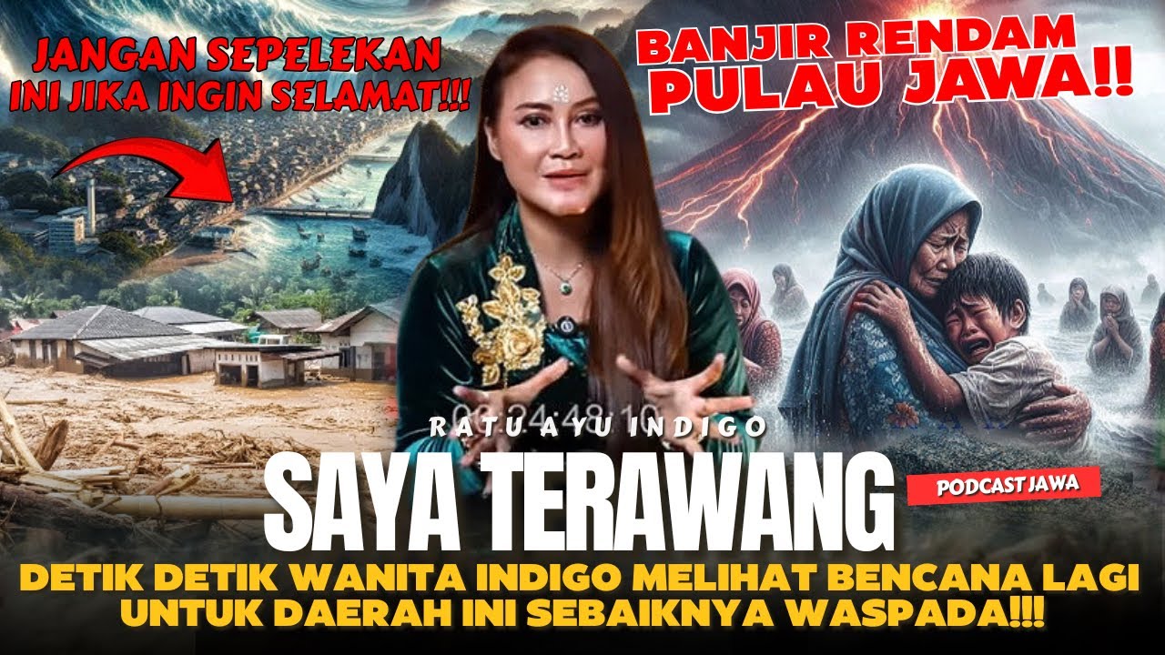 💥GAWAT!!!! RAMALAN RATU AYU TERBARU BANJIR AKAN MEREDAM PULAU JAWA.. HARAP WASPADA