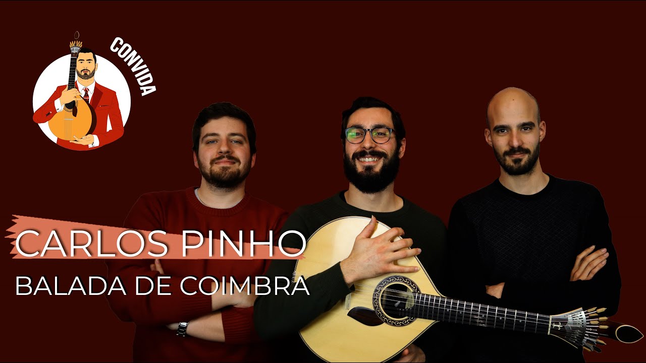 Balada de Coimbra | Diogo Mendes Convida Carlos Pinho