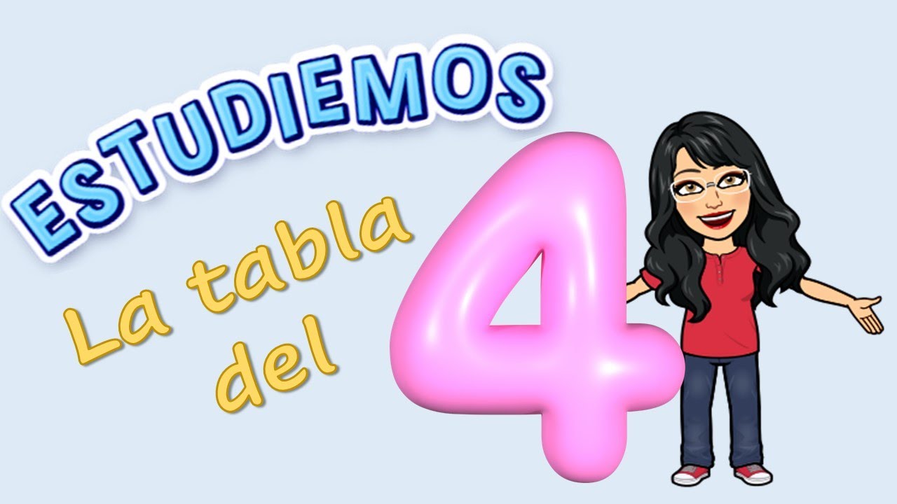 TABLA DEL 4. Estudiemos juntos