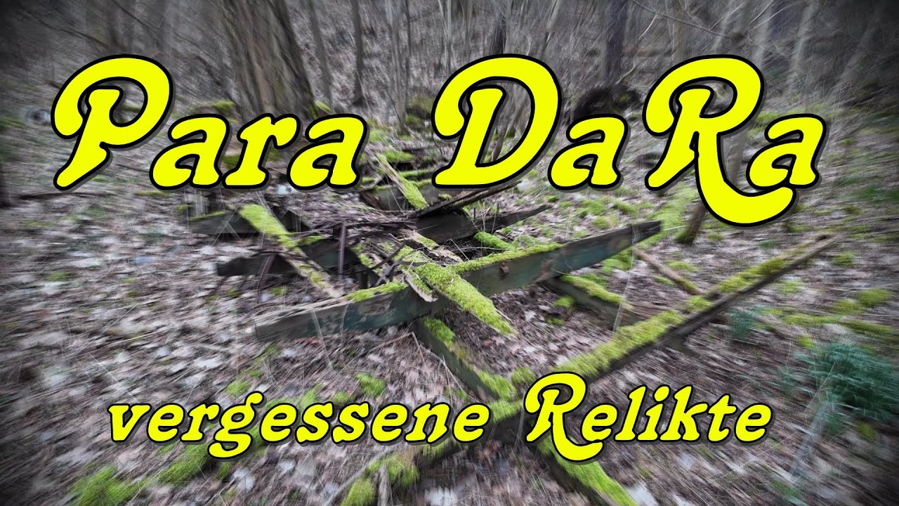 Vergessene Relikte - Para DaRa