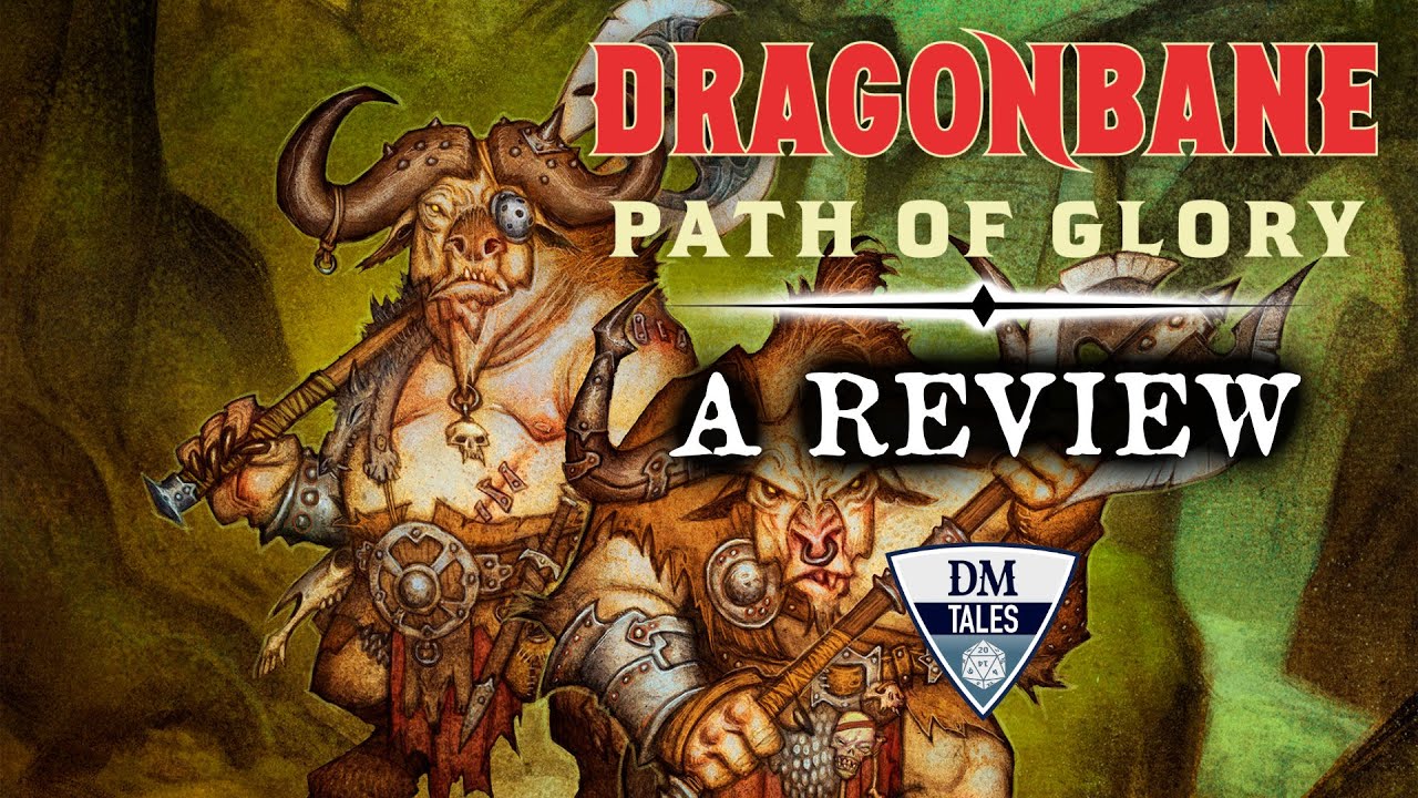 Dragonbane: Path of Glory [A Review]