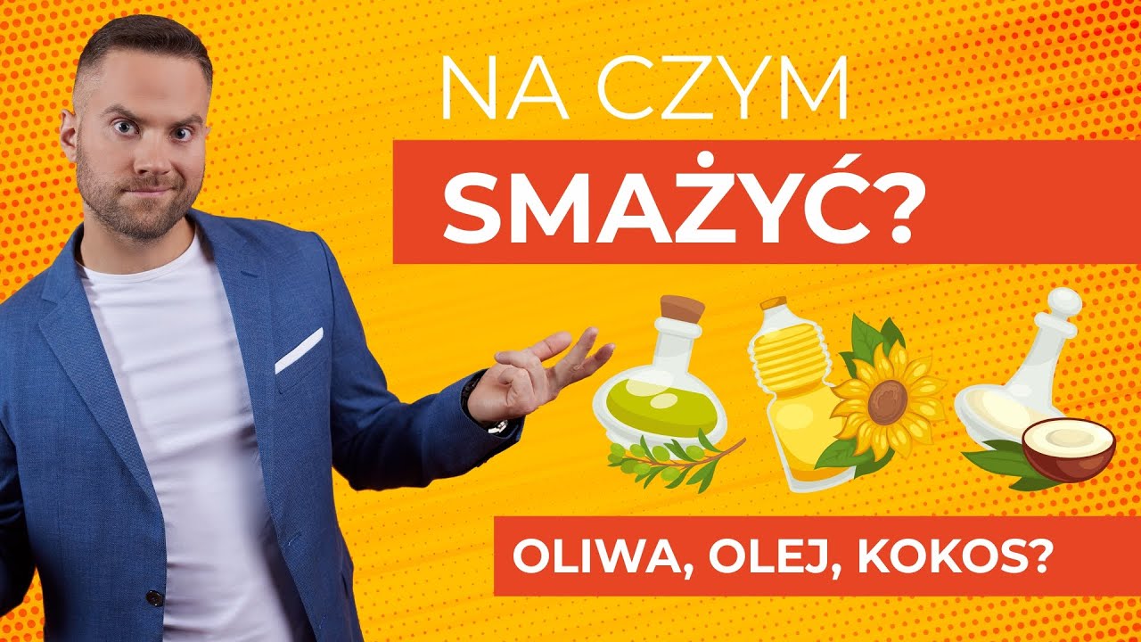 Smażyć, czy nie smażyć? Czy smażenie jest zdrowe? | Jakub Mauricz
