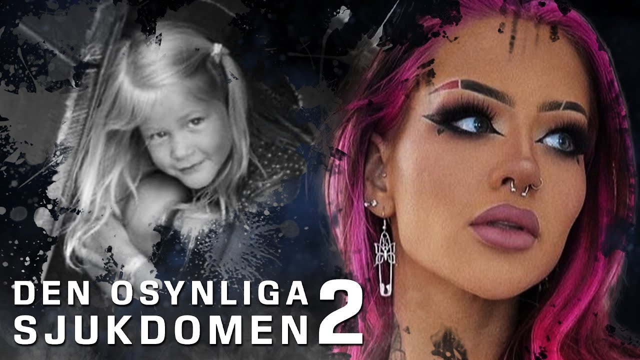 Den osynliga sjukdomen 2 | Dokumentär | Johanna Ottosson