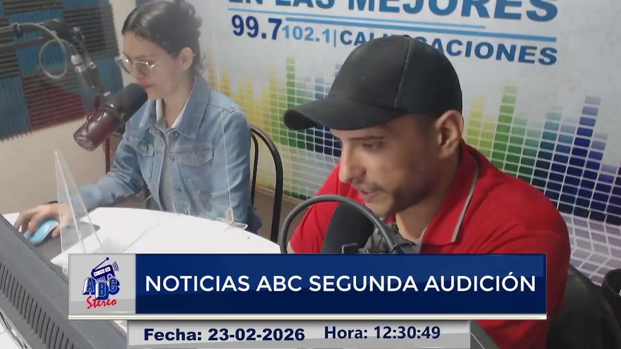 #EnVivo | Noticias ABC Segunda Audición | Lunes 23 de Febrero 2026