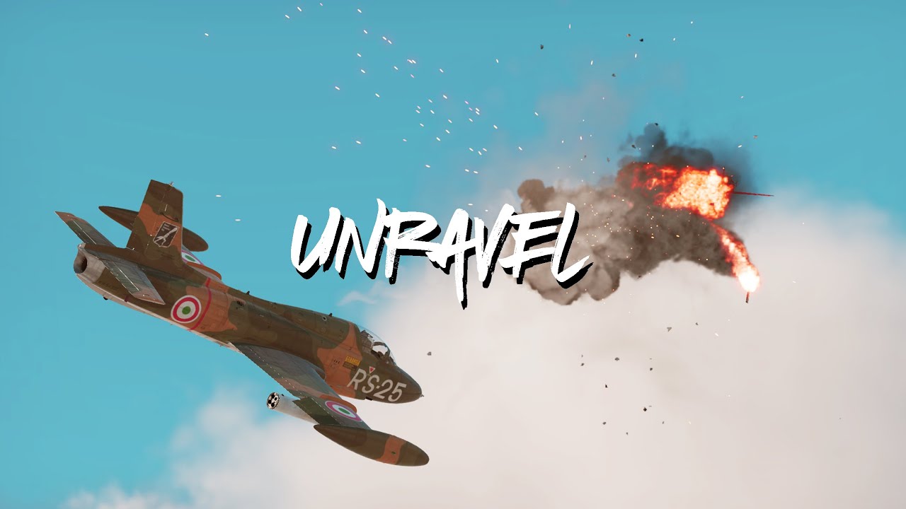 War Thunder Montage - Unravel