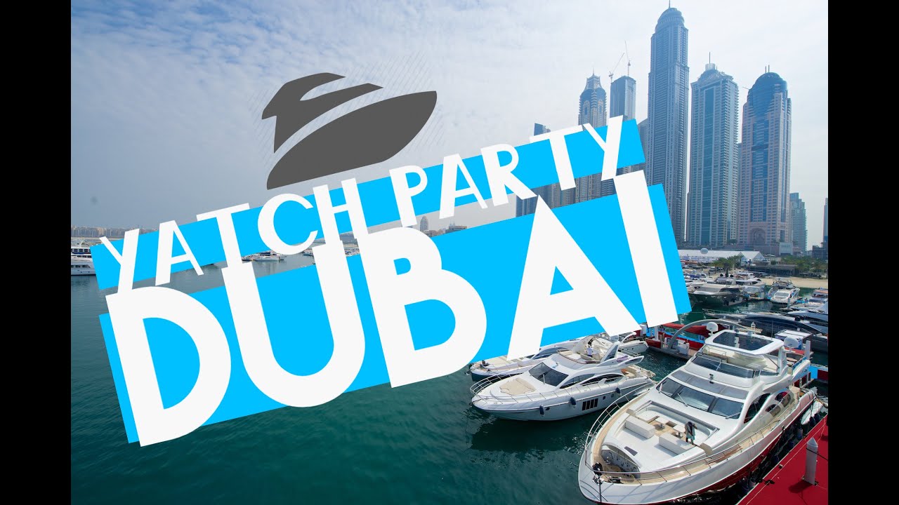 How to have a YATCH PARTY in DUBAI!