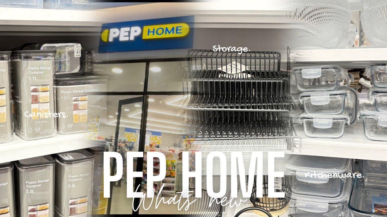 WHAT&rsquo;S NEW AT PEP HOME 2025 | AFFORDABLE HOMEWARE AND DECOR, KITCHENWARE | PEP HAUL | MUST-HAVE BUYS