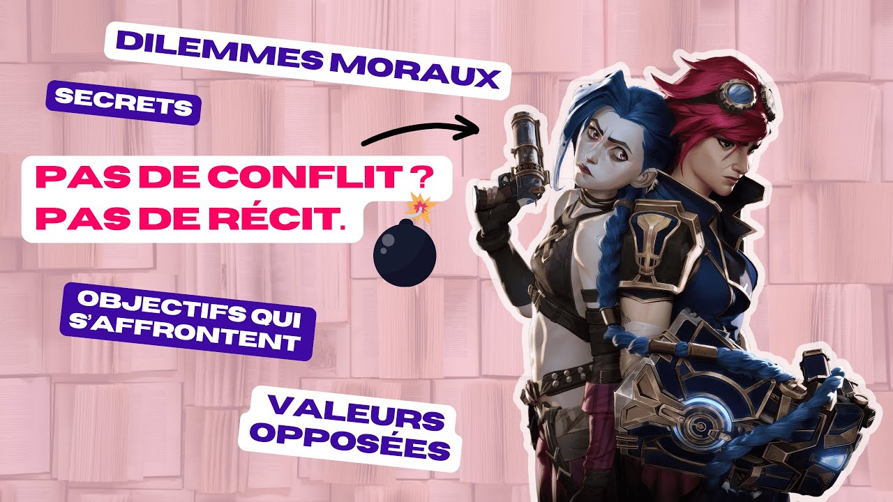 Les visages du conflit : comment créer une vraie tension narrative
