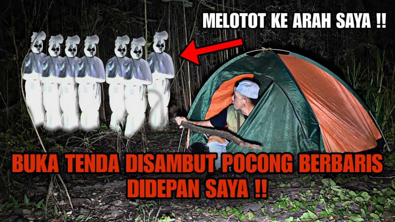 SOLO CAMPING HORROR : BUKA TENDA LIAT BARISAN POCONG MENGHADAP DIDEPAN SAYA SAAT SAYA SENDIRIAN !!