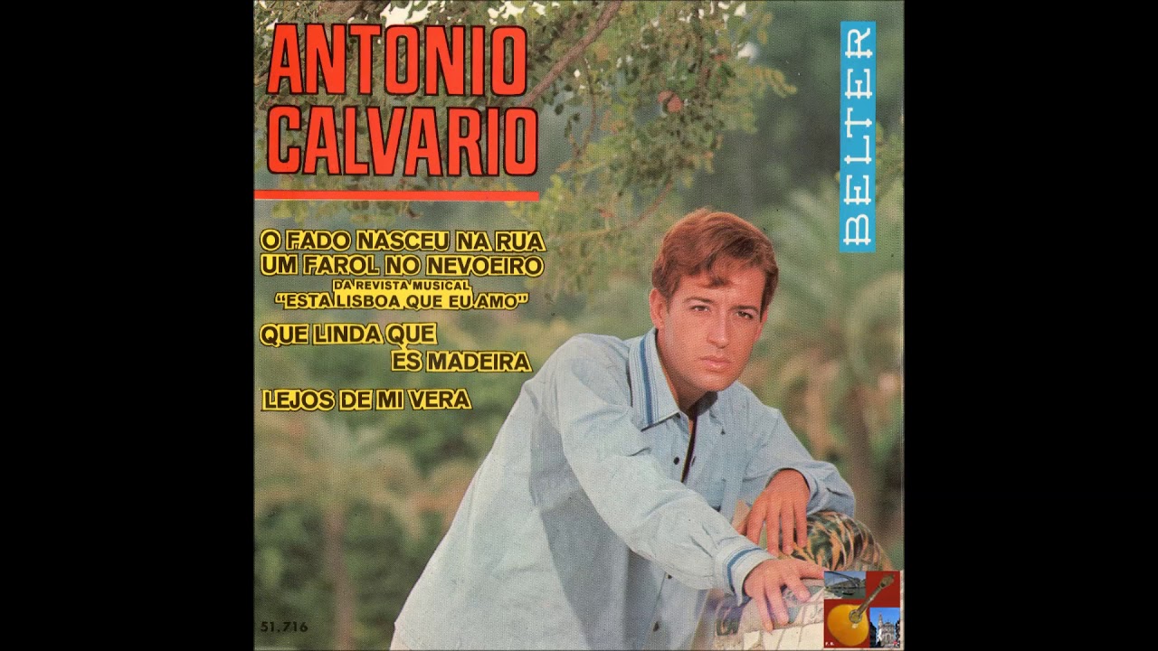 António Calvário  -  O Fado Nasceu Na Rua
