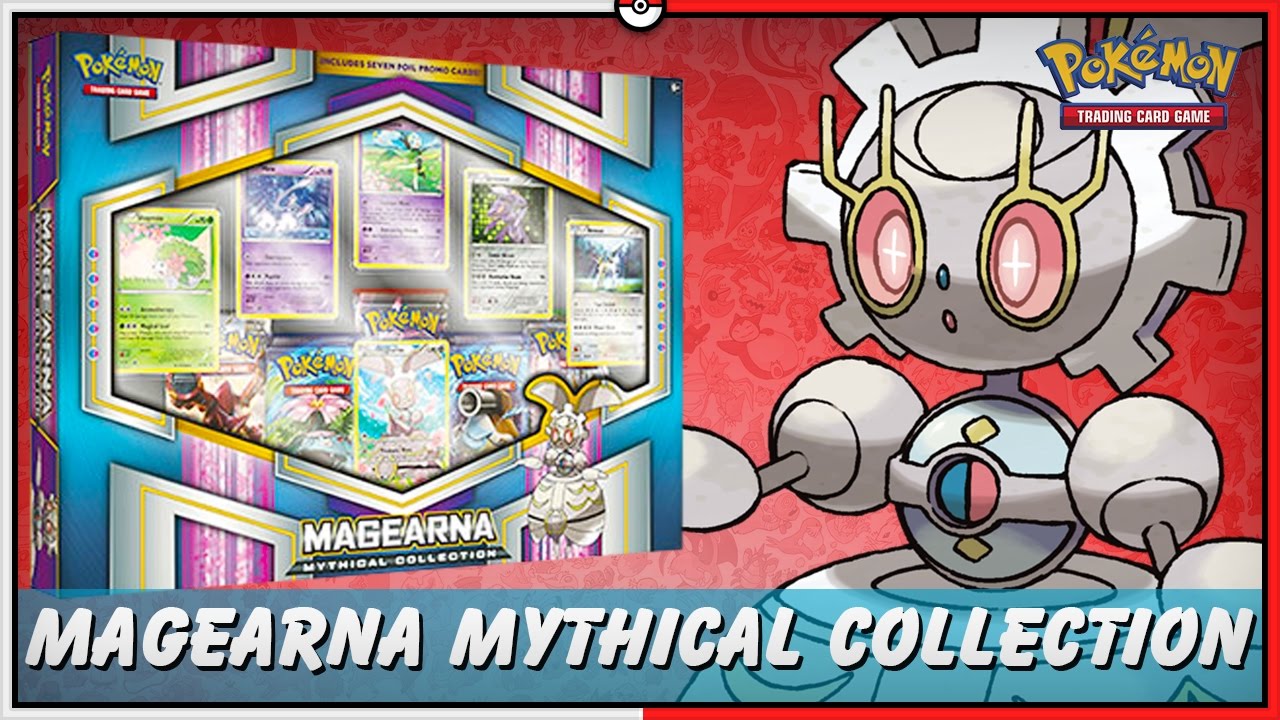5&ordm; POK&Eacute;MON TCG - UNBOX MAGEARNA MYTHICAL COLLECTION