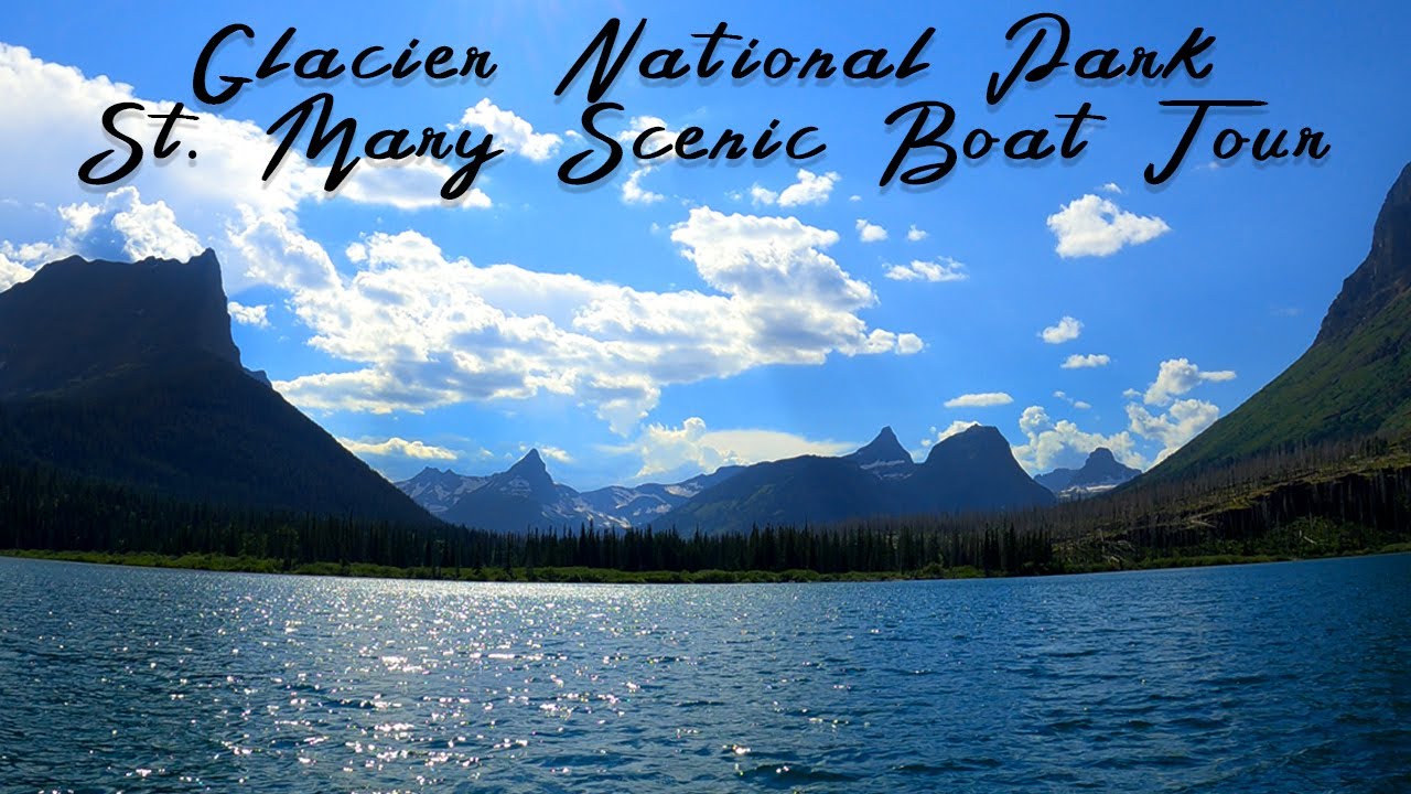 Glacier National Park // St Mary Scenic Boat Tour Vlog