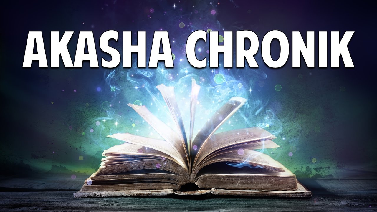 Akasha Chronik: Das Ged&auml;chtnis des Universums - Gabrielle Orr