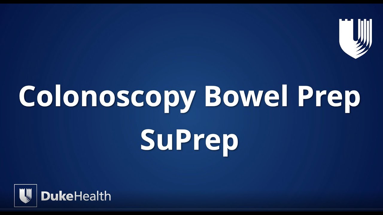 Duke Health: SuPrep® Подготовка кишечника к колоноскопии