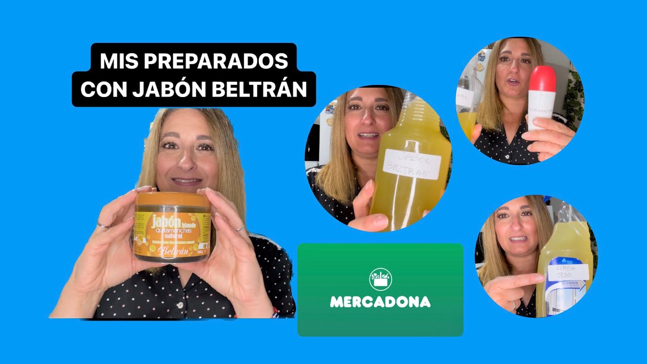 MIS PREPARADOS DE  LIMPIEZA CON JABÓN BELTRÁN