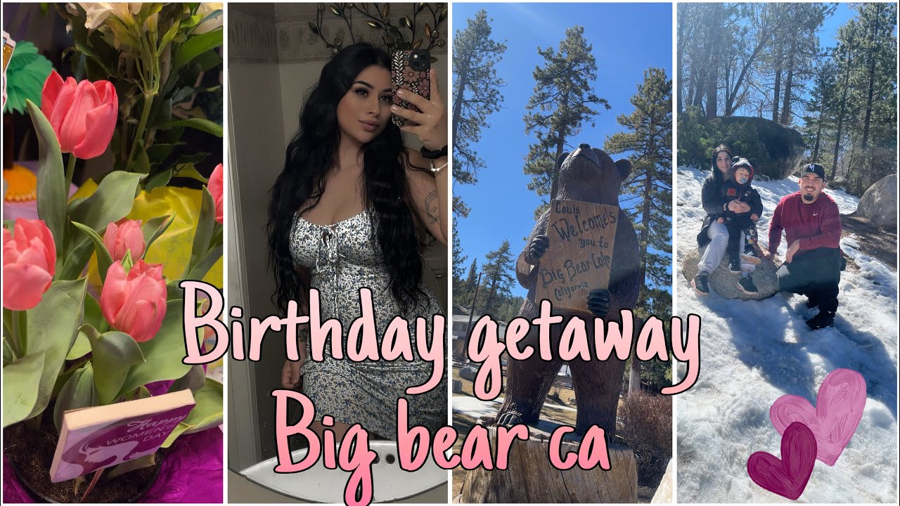 Birthday Vlog 2026 | Birthday Getaway | Big Bear ca 2026