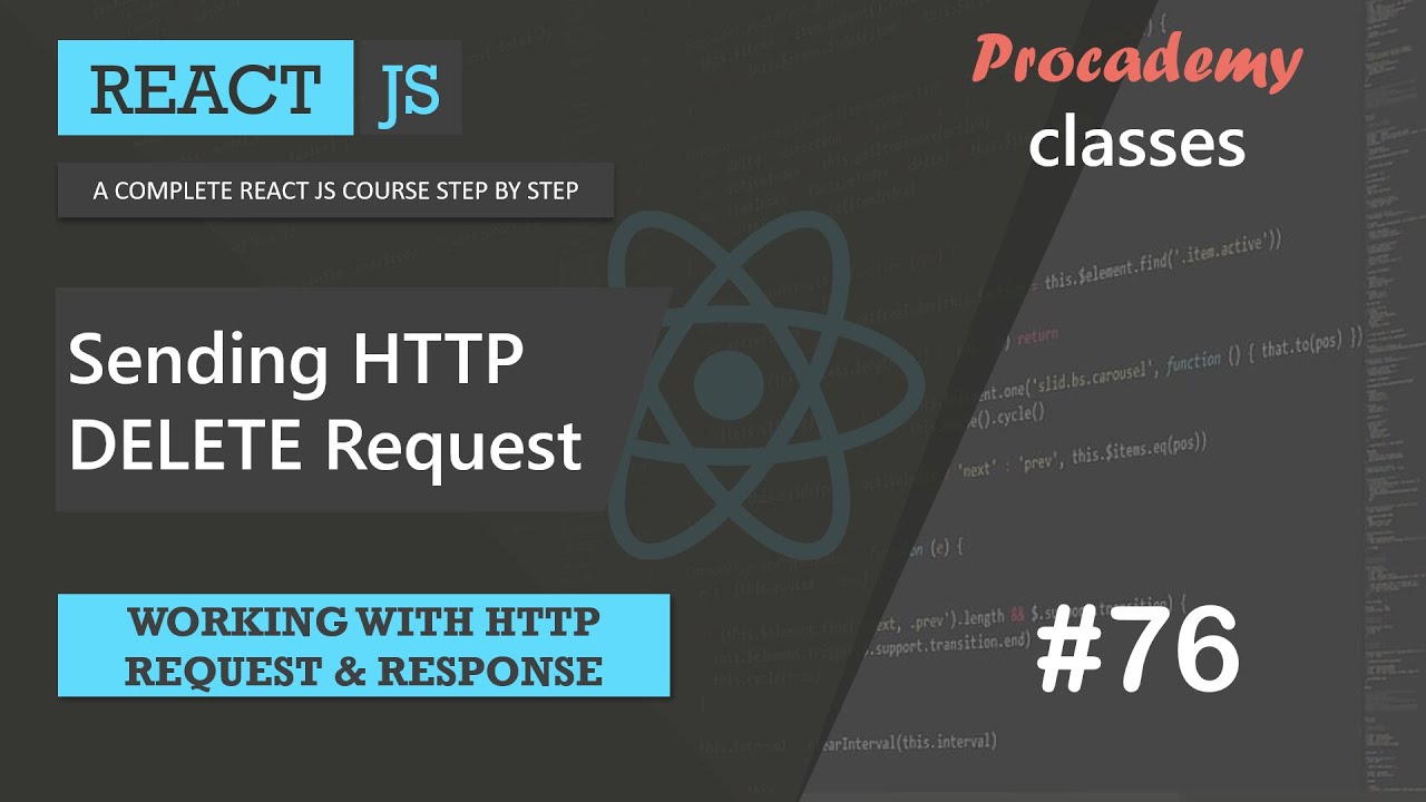 #76 Sending HTTP DELETE Request  | Working with HTTP Request & Response | A Complete React Course