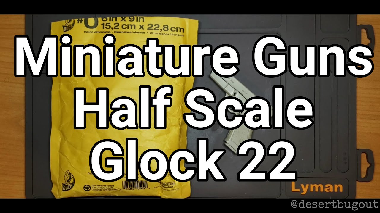 Miniature Guns: 1:2.05 Half Scale Glock 22 assembly