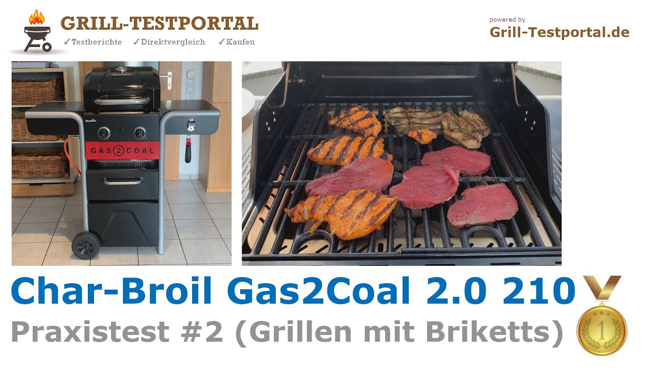 Char-Broil Gas2Coal 2.0 210 🥇 Im Test (Praxistest) Teil #2 - Grillen mit Holzkohle Briketts