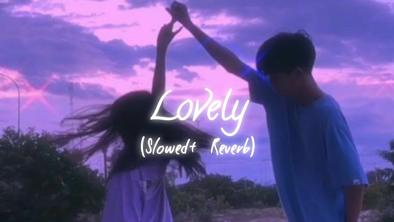 Lovely (Slowed+Reverb) // Billie Eilish ft. Khalid