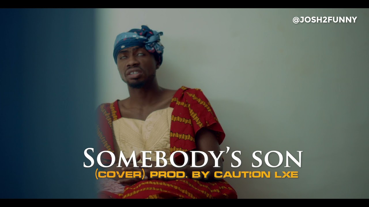 Somebody’s Son Cover (funny video)
