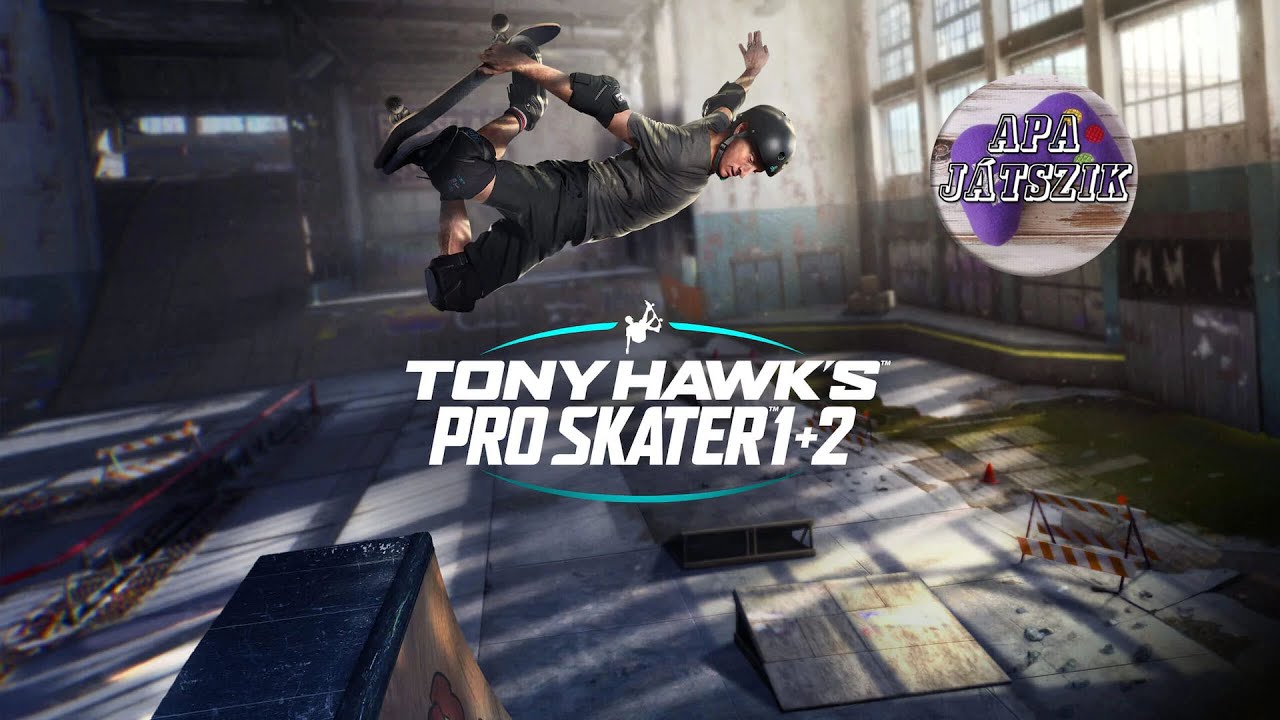 Nosztalgiadeszka - Tony Hawks Pro Skater 1+2 | Apa játszik