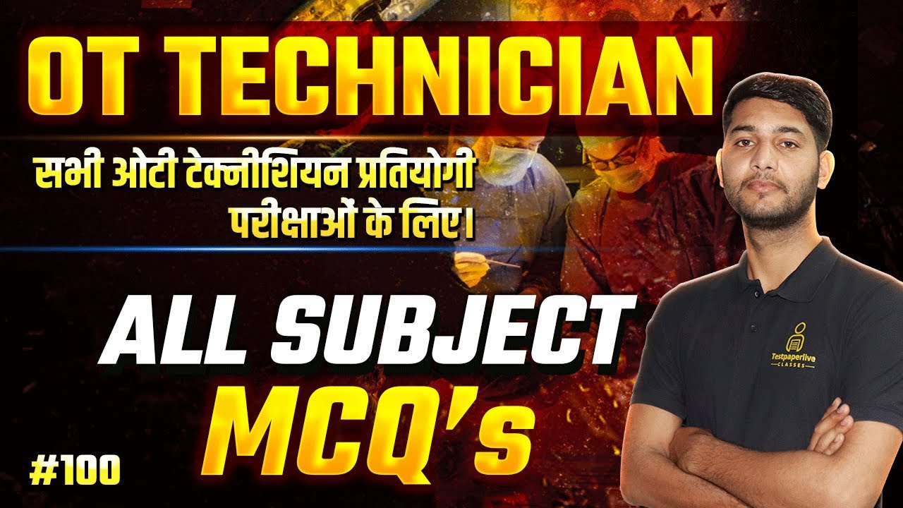 OT technician Exam || Operation Theatre Technology Class #100 | OT assistant Classes, DOTT Class