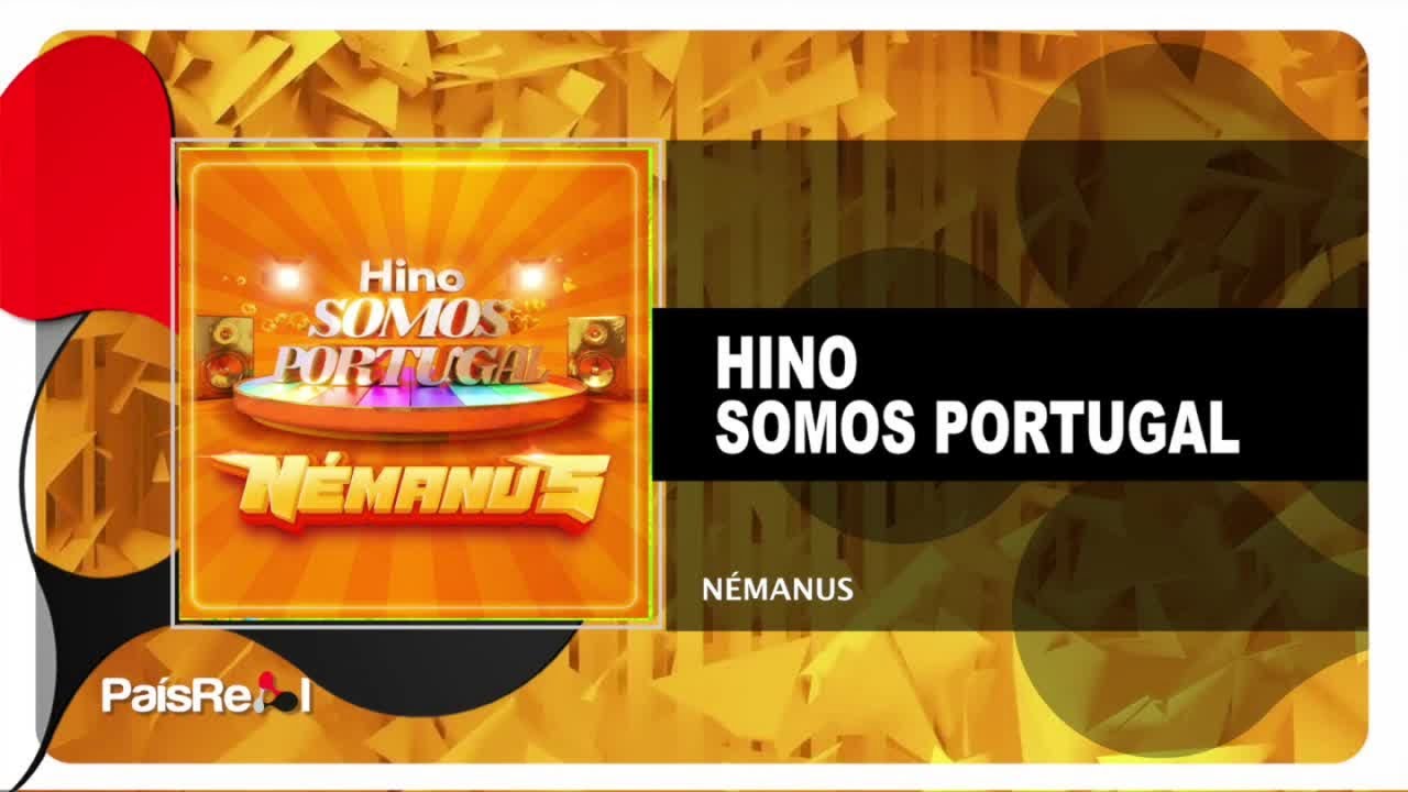Némanus - Hino Somos Portugal