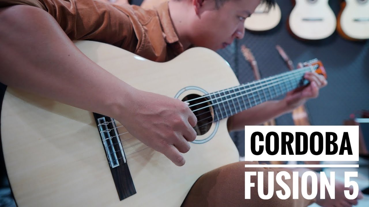 Cordoba Fusion 5 - Classic bản lỡ có eq ổn dưới 10 triệu