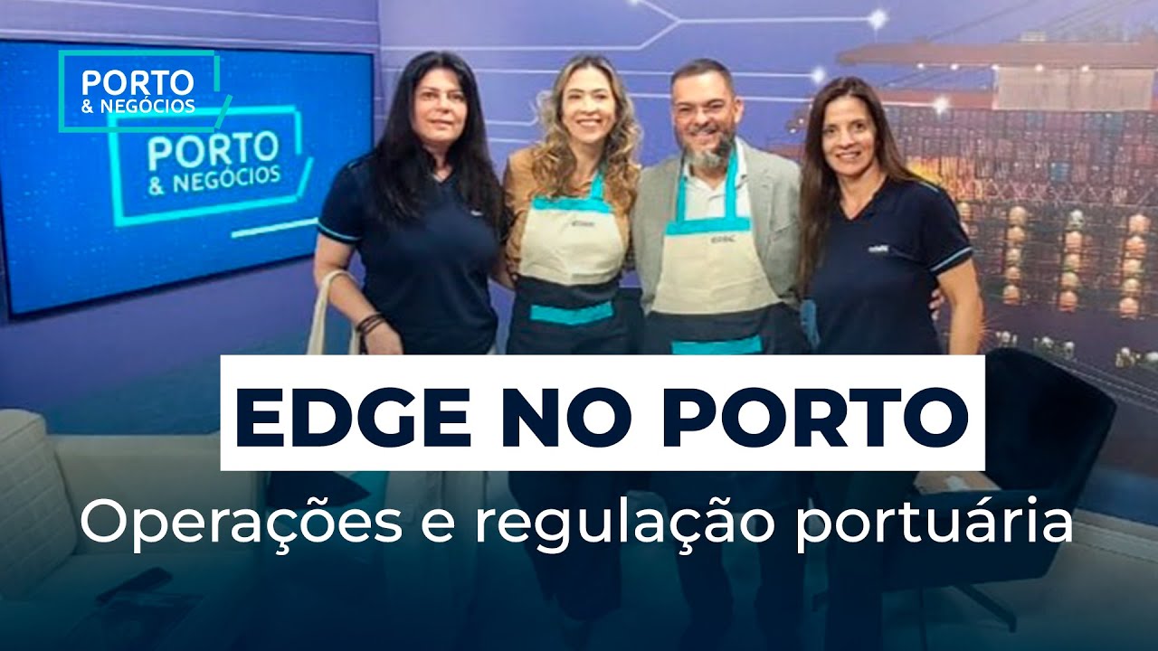 Catarina Salgado e Patricia Crevilaro: a atuação da EDGE no setor portuário | Porto & Negócios